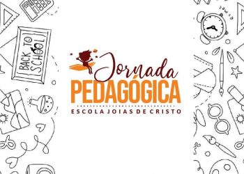 Escola Joias de Cristo promoverá Jornada Pedagógica e apresentará ações e projetos para desenvolvimento do trabalho em 2021