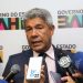 Jerônimo: ‘Nos esforçamos muito para que o crime organizado não tome conta da Bahia’