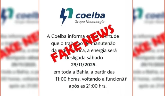 É FAKE! Neoenergia Coelba desmente boato sobre interrupção de energia na Bahia